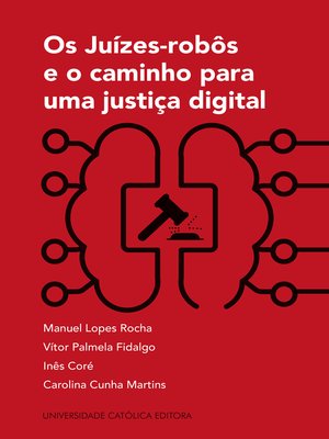 cover image of Os Juízes-robôs e o caminho para uma justiça digital